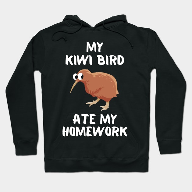 My Kiwi Bird Ate My Homework Hoodie by ChrisselDesigns